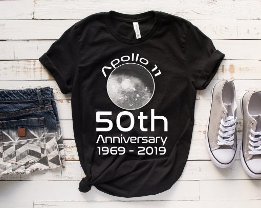 Apollo 11 50th Anniversary TShirt, 50th Anniversary Moon Landing Shirt, Apollo 11 Moon Landing 50th Anniversary T Shirt, 1969-2019 T shirt