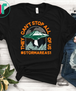 Area 51 5K Fun Run They Can't Stop Aall Of Us Tee Shirt
