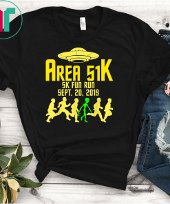 Area 51 5K Fun Run UFO Alien Funny Unisex Gift T-shirt