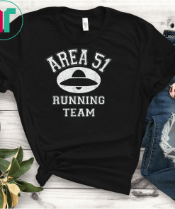 Area 51 Running Team Storm Area 51 Runner Flying Saucer Gift T-Shirt