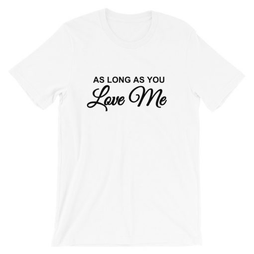 Backstreet Boys Tee, As Long As You Love Me, Backstreet Boys, Boy Band Shirt, BSB Shirt, Concert Shirt, 90's Boy Band, Unisex T-Shirt