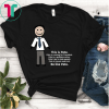 Be Like Pete Team Pete Buttigieg T-Shirt