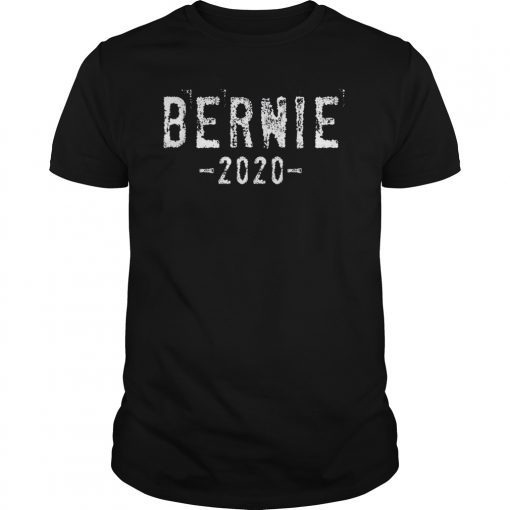 Bernie 2020 - Bernie Sanders For President T-Shirts