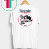 Bernie I Wrote The Damn Bill Unisex 2019 Gift T-Shirt