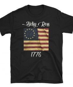 Betsy Ross Flag 1776 God Bless America Vintage T-shirts
