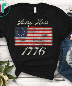 Betsy Ross Flag 1776 Vintage T-Shirt Betsy Ross T-Shirt Rush Limbaugh T-Shirt