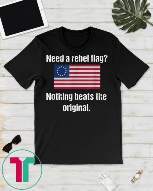 Betsy Ross Flag Shirt - 4th Of July American Flag Tshirt 1776 Patriotic American Shirt Unisex Bella Canvas Tee Shirts