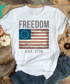 Betsy Ross Patriotic 13 Stars Flag Freedom Est. 1776 4th of July T-Shirt