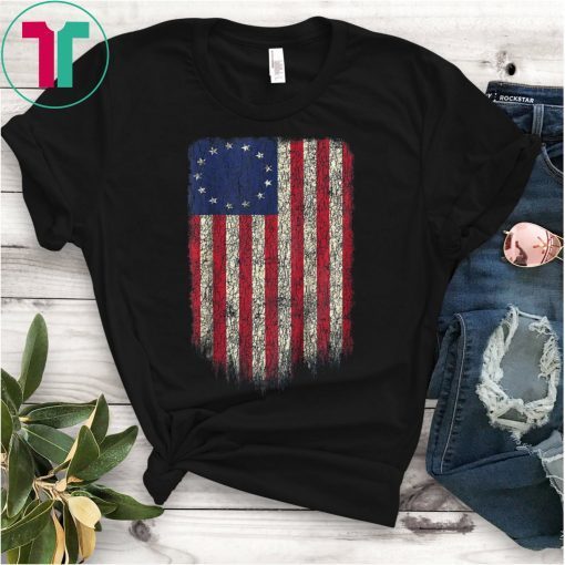 Betsy Ross Shirt 4th Of July American Flag Shirt