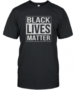 Black Lives Matter T-Shirt