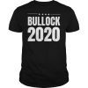 Bullock 2020 Election Shirt, Steve Bullock for President T-Shirt