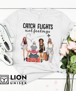 Catch Flights Not Feelings Summer T-Shirt Gift For Womens Catch Flights Not Feelings Black Women Summer Vacation Shirt