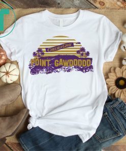 Chelsea Gray Point Gawddddd T-Shirt