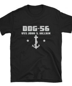 DDG-56 USS John S. McCain T shirt , ddg-56 uss, uss john s mccain , uss john mccain shirt, mccain t-shirt , uss john t shirt , mccain