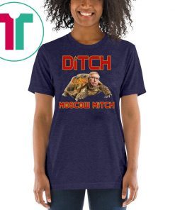 Ditch Moscow Mitch Shirt