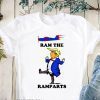 Donald trump ram the ramparts t-shirt