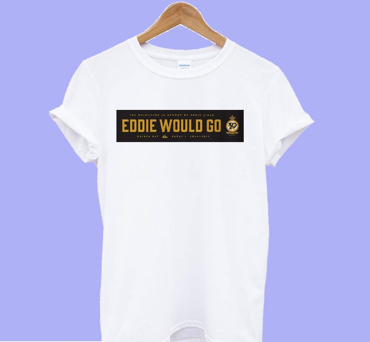 Eddie Would Go TShirt ShirtsMango Office