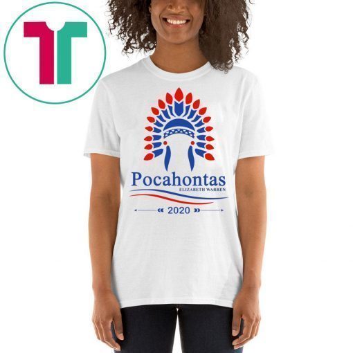 Elizabeth Warren Pocahontas 2020 T-Shirt