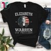 Elizabeth Warren Shirt President 2020 Campaign Shirt T-Shirt