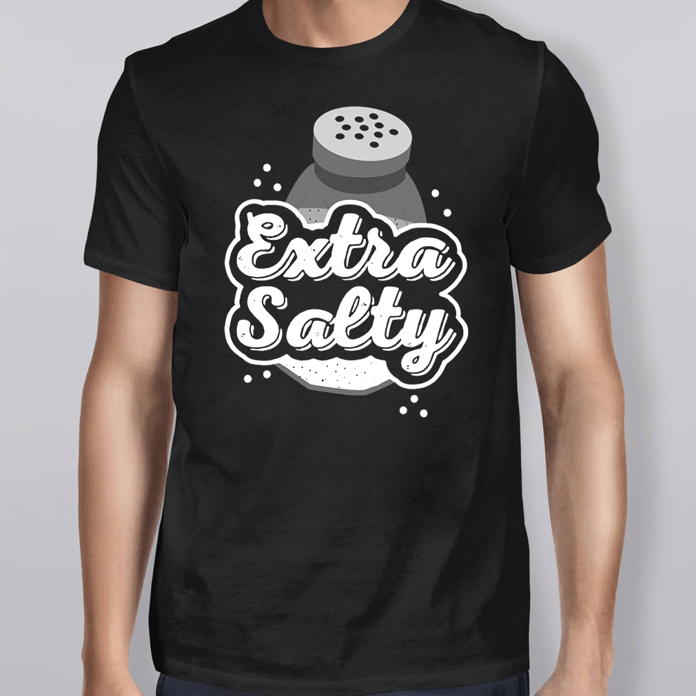 salty sweat shirt