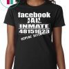 Facebook Jail Inmate Repeat Offender Shirt