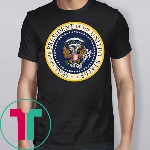 Fake Presidential Seal Anti Trump T-Shirt