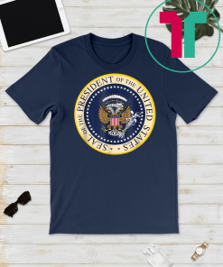 Fake Presidential Seal Gift Tee Shirt