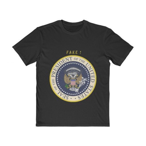 Fake Presidential Seal, Parody Presidential Seal, Anti Trump Shirt Funny