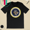 Fake Presidential Seal T Shirt Fake Presidential Seal Gift T-Shirt Charles Leazott’s Funny T-Shirt