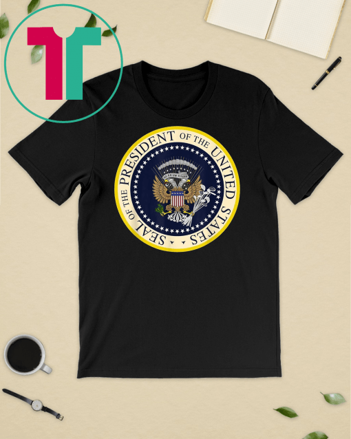 Fake Presidential Seal t shirt One Term Donnie Merchandise Funny Gift T-Shirts