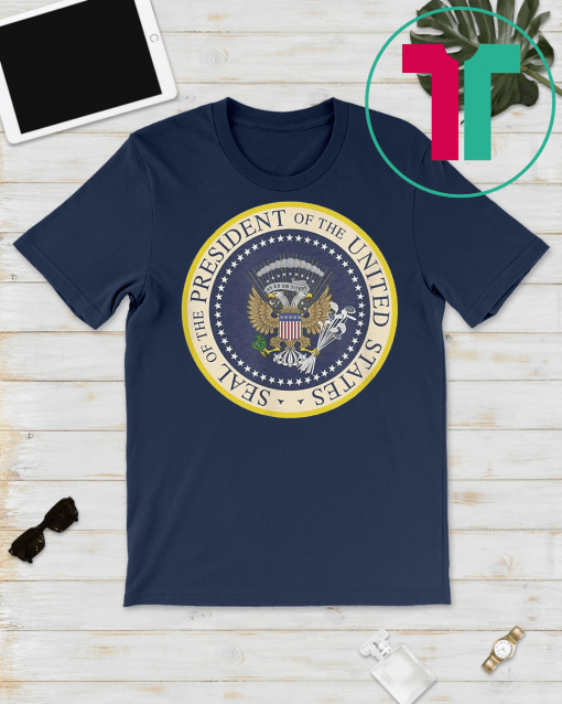 Fake Presidential seal 2019 Donald Trump T-Shirt One Term Donnie Merchandise Unisex Funny T-Shirt