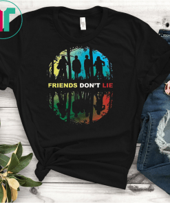 Friends don’t lie stranger things season 3 shirt