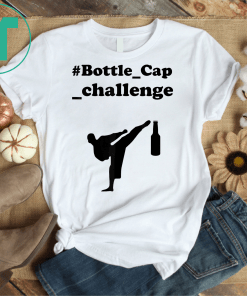 Funny Bottle Cap Challenge nailed it T-shirt