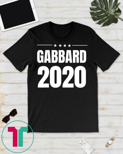 Gabbard 2020 Election Shirt, Tulsi Gabbard for President T-Shirt