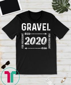 Gravel For President 2020 Gift Election Vintage T-Shirt