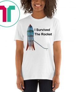 I Survived the Rocket T-Shirt