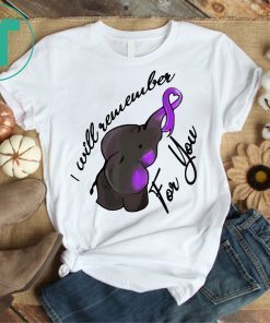 I Will Remember For You End Alzheimer’s Elephant T-Shirt