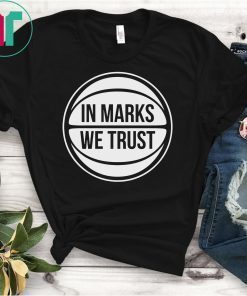 IN MARKS WE TRUST T-SHIRT