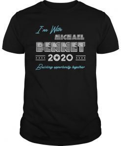 I'm With Michael Bennet 2020 President Campaign Gift T-Shirt