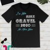 I'm With Mike Gravel 2020 President Campaign Gift T-Shirt