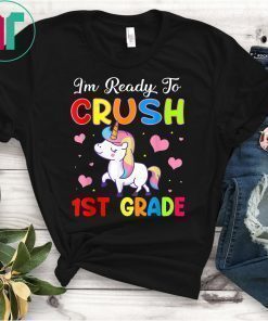 I'm ready to crush 1st Grade Tshirt Dabbing Unicorn Gift