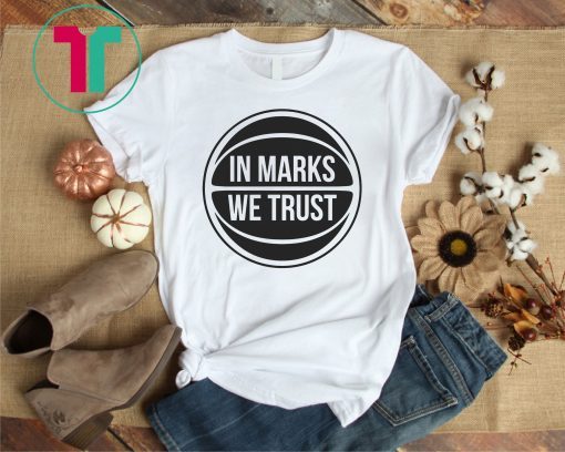 In Marks We Trust Brooklyn Basketball T-Shirt