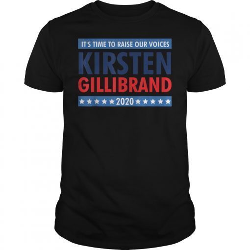 It's Time To Raise Our Voice Kirsten Gillibrand Shirt