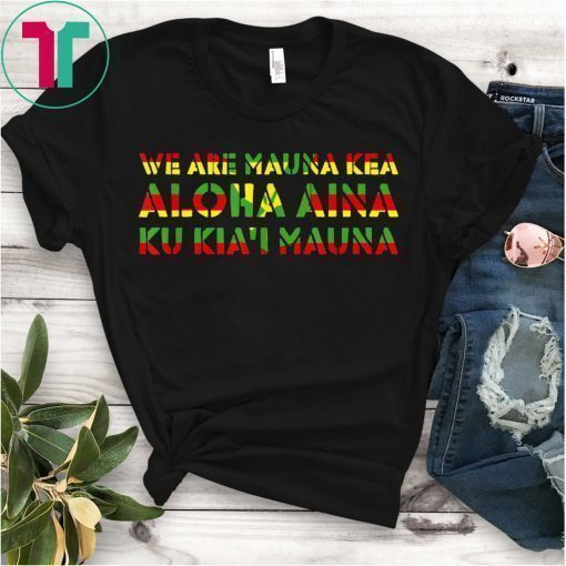 Kanaka Maoli Flag We Are Mauna Kea Shirt