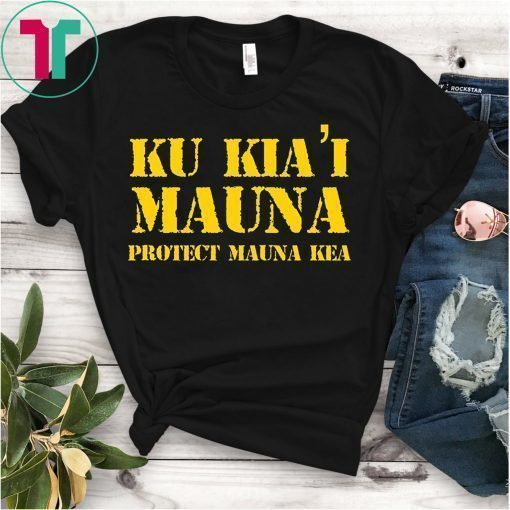 Ku Kia'i Mauna Protect Mauna Kea T-Shirt