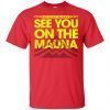 Ku Kiai Mauna See You On The Mauna T-Shirt