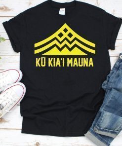 Ku Kiai Mauna Shirt , We Are Mauna Kea Aloha Aina T-Shirt , Short-Sleeve Unisex T-Shirt , Tank top , Women , Men , Kids , Youth