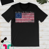 Life, Liberty, and the Pursuit of Happiness Flag T-Shirt