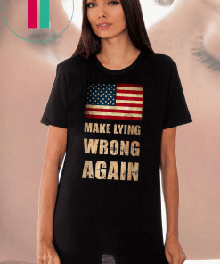 Make Lying Wrong Again Vintage Anti Donald Trump 2020 Resist T-Shirt