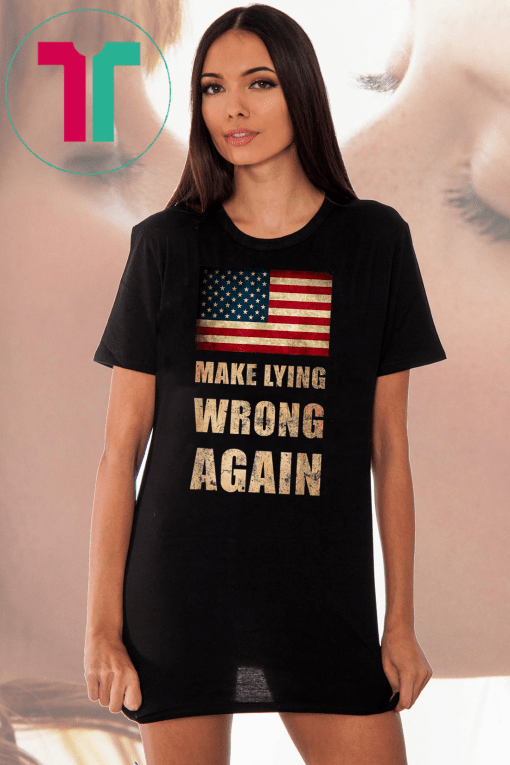 Make Lying Wrong Again Vintage Anti Donald Trump 2020 Resist T-Shirt